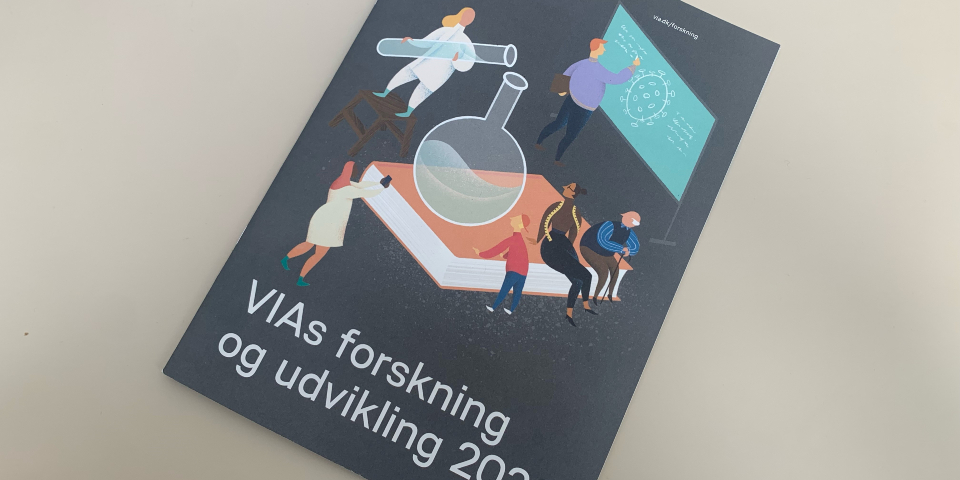 VIA har netop udgivet en årsrapport for forskning og udvikling i både en pdf-version og i en trykt udgave.